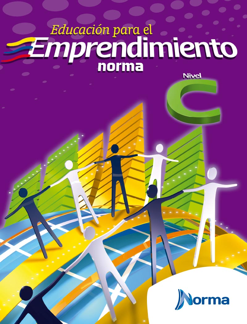 Textos Escolares: EDUCACION PARA EL EMPRENDIMIENTO NIVEL C, Norma ...